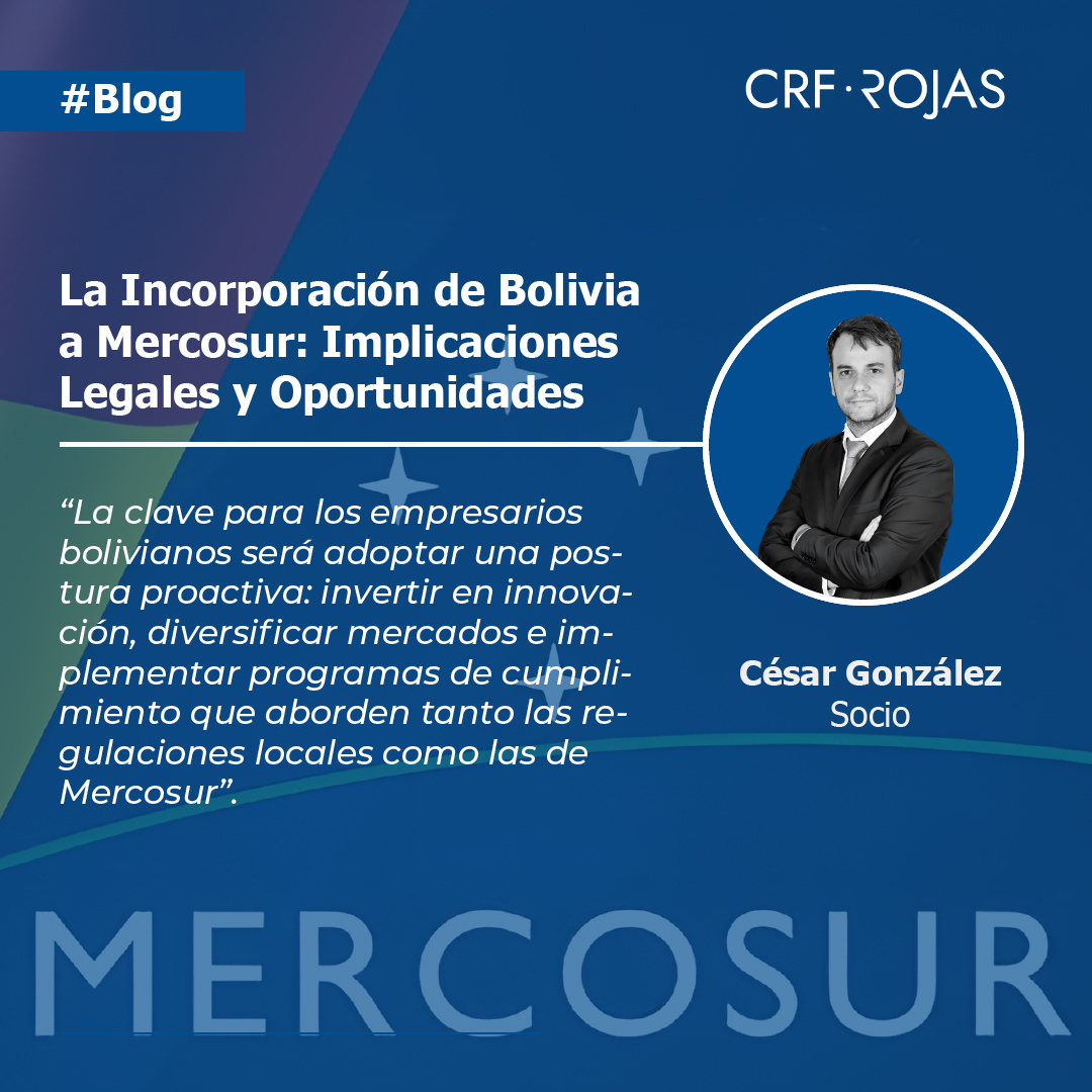 La incorporación de Bolivia al Mercosur - Implicaciones Legales y Oportunidades